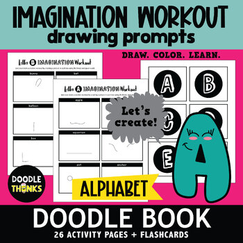 Preview of Alphabet Imagination Workout Doodle Book | Drawing Prompts | No Prep Printables