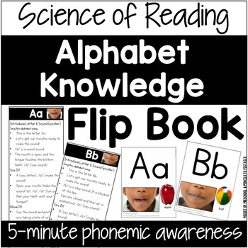 Preview of Alphabet Knowledge Flip Book for Phonemic Awareness (Science of Reading)