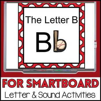 Preview of The Letter B Interactive Smart Board Activities Alphabet Review and Practice