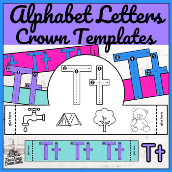 Preview of Alphabet Letter Crown Craft Activity & Beginning Sounds Worksheet Pack Letter Tt