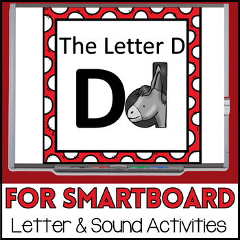 Preview of Alphabet -- Letter D SMARTboard Activities (Smart Board)