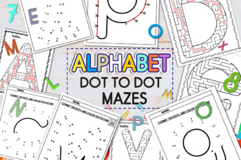 Preview of Alphabet Letter Dot to Dot, Maze Puzzles & Solutions, End of the Year Activities