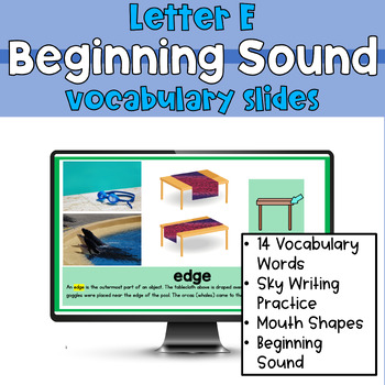 Preview of Alphabet Sounds Letter E Vocabulary Slides