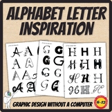 Alphabet Letter Inspiration Sheets, Middle, High School Gr