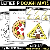Alphabet Letter P Dough Mats Fine Motor Skills Activities 