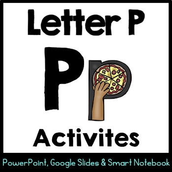 Preview of Alphabet -- Letter P SMARTboard Activities (Smart Board)