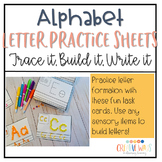 Alphabet Letter Practice Sheets: Trace it, Build it, Write it