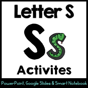 Preview of Alphabet -- Letter S SMARTboard Activities (Smart Board)