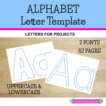 Alphabet Letter Templates by Paisley Schoolhouse | TpT