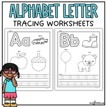 Alphabet Letter Tracing Worksheets by E is for Erica | TPT