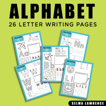 Alphabet Letter Writing Practice Pages - Letter Tracing Handwriting ...