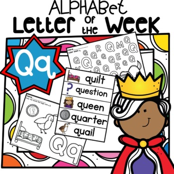 Preview of Alphabet Letter of the Week Q