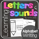Alphabet Letters and Sounds {Alphabet Writing Practice}