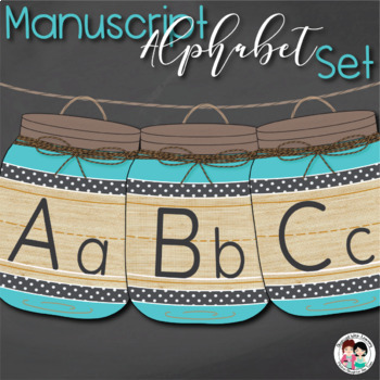 Preview of Alphabet Manuscript Modern Farmhouse Classroom Mason Jars Turquoise (Editable)