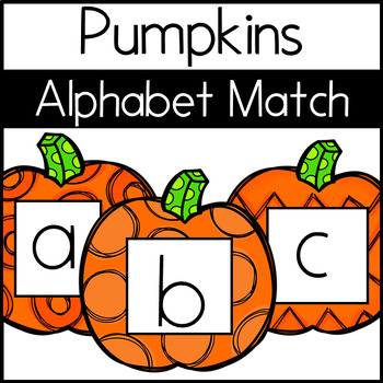 Alphabet Match Up Cards Lowercase to Uppercase {PUMPKIN} | TpT