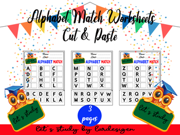 Preview of Alphabet Match Worksheets Cut & Paste