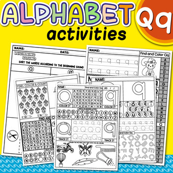 Preview of Alphabet Mazes, Letter Q Recognition, Beginning Sounds, Letter Tracing & Writing