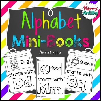 Alphabet Mini-Books by Kerry Antilla | Teachers Pay Teachers