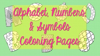 Preview of Alphabet, Numbers, & Symbols Coloring Pages
