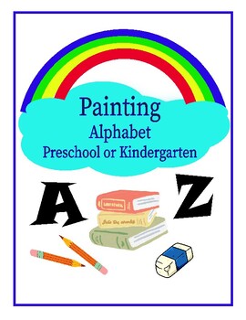 Preview of Alphabet Painting Pages - Preschool or Kindergarten