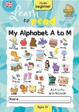 Alphabet Phonics Workbook letters A to M Pre-K to Grade 1 