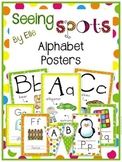 Alphabet Posters - Seeing Spots Theme {Bright and Polka Dot}