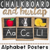 Alphabet Posters in Chalkboard and Burlap Theme