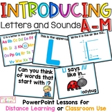 Alphabet PowerPoint Lessons A-M, Letter Name, Letter Sound