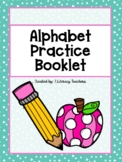 Alphabet Practice Booklet