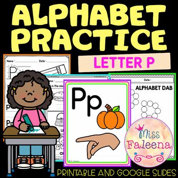 Alphabet Practice Letter P | Print & Digital | Google Slides by Miss ...