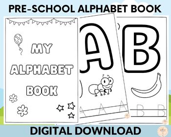 Preview of Alphabet Practice Workbook, Daycare and Kindergarten Letter Work, My book of ABC