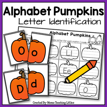Alphabet Pumpkins - Letter Identification by Mama Teaching Littles