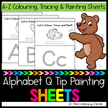 Preview of Alphabet Q Tip Painting Sheets A-Z (Colouring, Tracing and Painting) UK