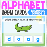Alphabet Review Boom Cards - Beginning Sounds - Set 2