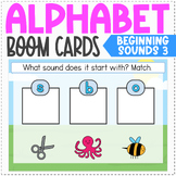 Alphabet Review Boom Cards - Beginning Sounds - Set 3