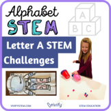 Alphabet STEM - Activities for Letter A (Kinder STEM)