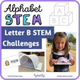 Alphabet STEM - Activities for Letter B