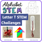 Alphabet STEM - Activities for Letter T