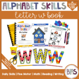 Alphabet Skills | Letter W | Printable Letter Worksheets