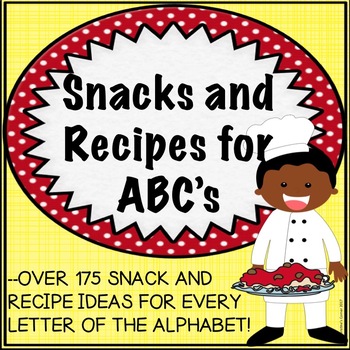 Preview of Pre K Kindergarten 1st Grade Snacks Alphabet Activities Cooking Printables