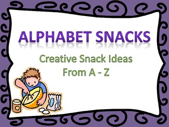 Preview of Alphabet Snacks from A to Z