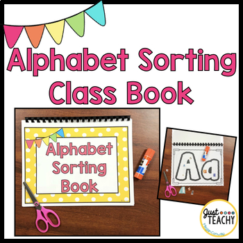 Alphabet Letter Sorting Class Book by Just Teachy - Megan Conway