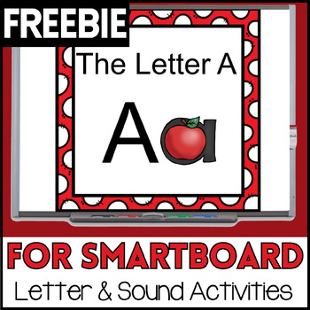 Preview of Alphabet-Letter A  SMARTBoard Activities FREEBIE (Smart Board)