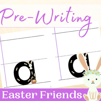 Preview of Alphabet Tracing Practice for Pre-Writing with Easter Friends (Halves)