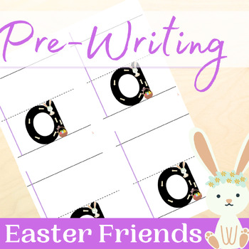 Preview of Alphabet Tracing for Pre-Writing Practice with Easter Friends (Quarters)