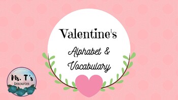 Preview of Alphabet & Vocabulary: Valentine Theme