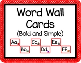 Alphabet Word Wall Cards (Bold, Simple, + Clear Letters)