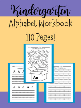 Preview of Alphabet Workbook-110 Pages!