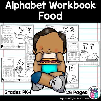 Preview of Alphabet Workbook: Worksheets A-Z Food Theme