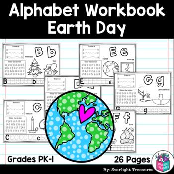 Preview of Alphabet Workbook: Worksheets A-Z Earth Day